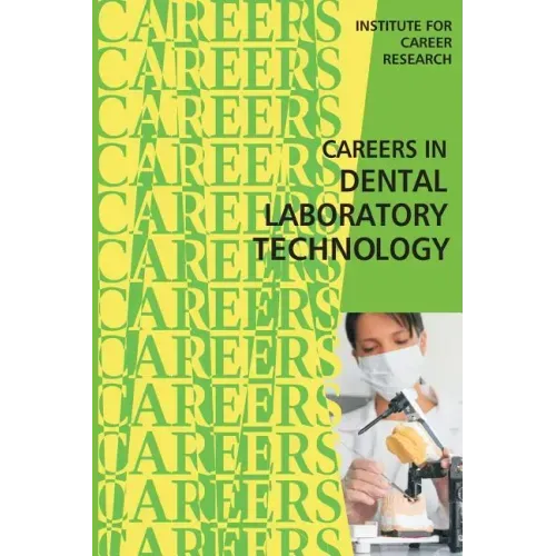 Careers in Dental Laboratory Technology