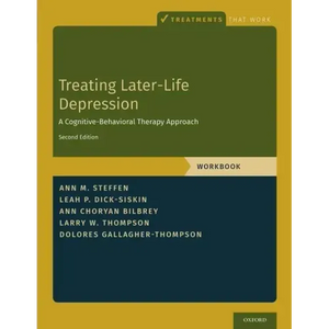 Treating Later-Life Depression: A Cognitive-Behavioral Therapy Approach, Workbook - Paperback