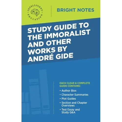 Study Guide to The Immoralist and Other Works by Andre Gide - Paperback