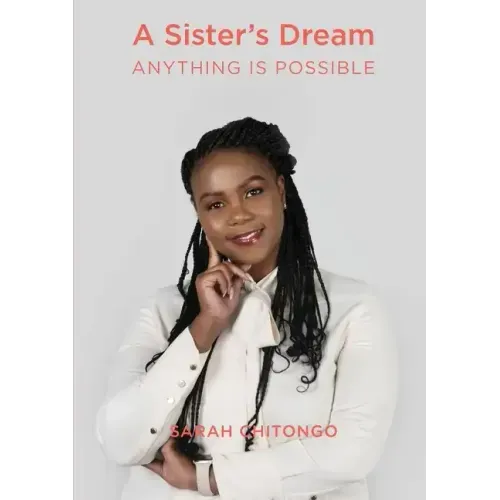A Sister's Dream Anything IS Possible