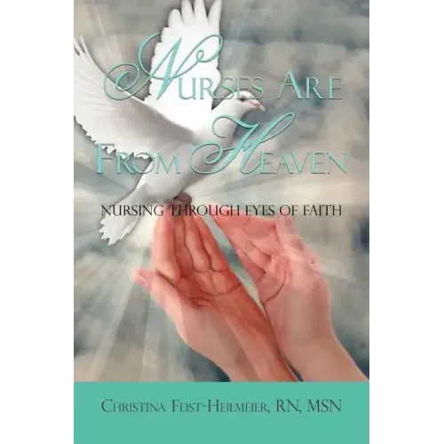 Nurses Are From Heaven