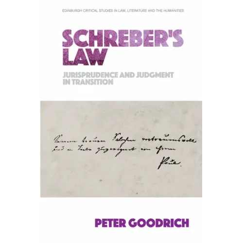 Schreber's Law: Jurisprudence and Judgment in Transition