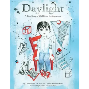 Daylight: A True Story of Childhood Schizophrenia - Paperback