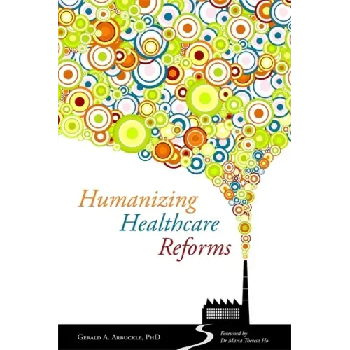 Humanizing Healthcare Reforms