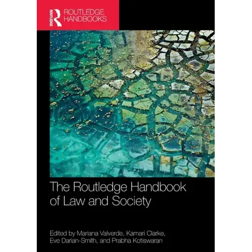The Routledge Handbook of Law and Society