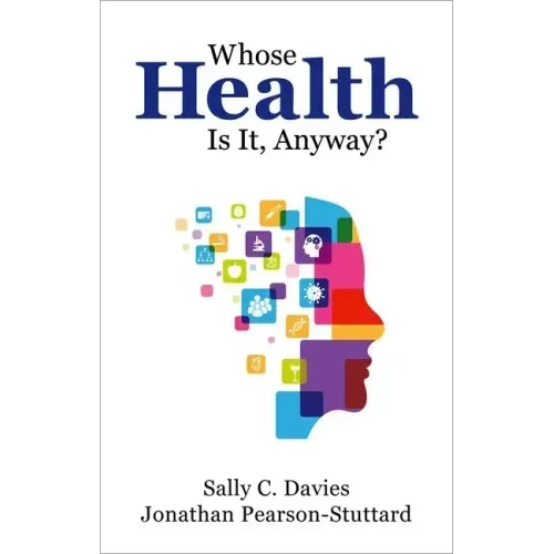 Whose Health Is It Anyway? P