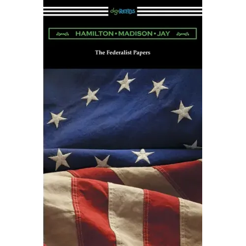 The Federalist Papers
