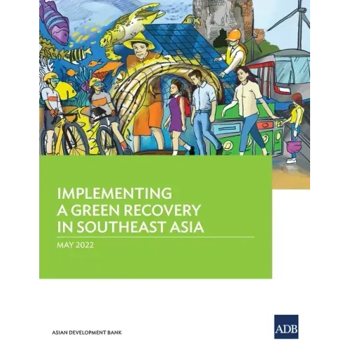 Implementing a Green Recovery in Southeast Asia