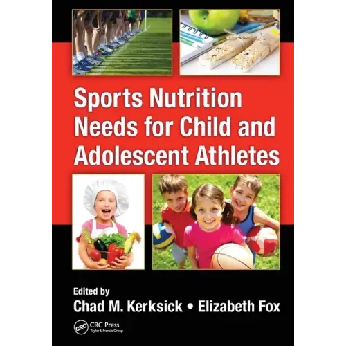 Sports Nutrition Needs for Child and Adolescent Athletes