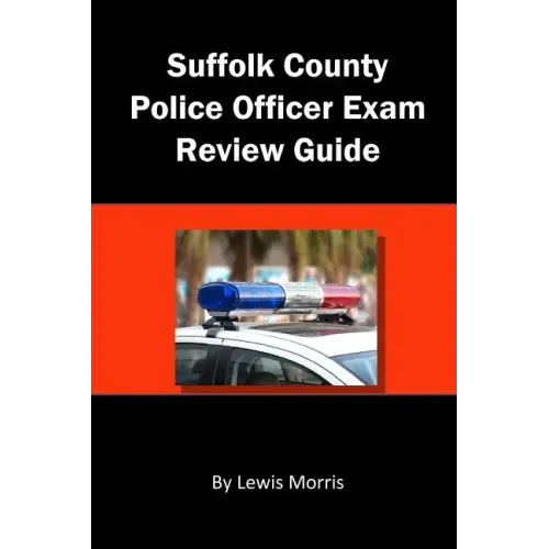 Suffolk County Police Officer Exam Review Guide