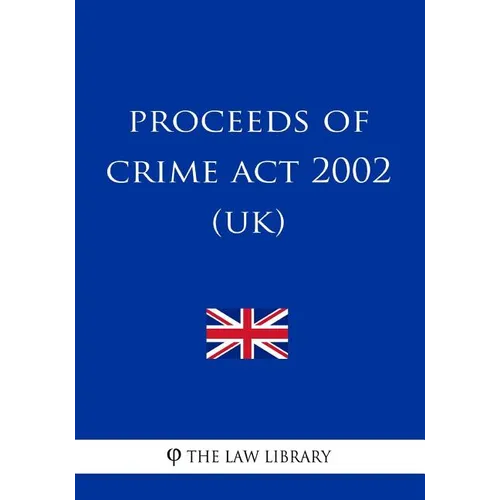 Proceeds of Crime Act 2002