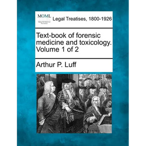 Text-Book of Forensic Medicine and Toxicology. Volume 1 of 2 - Paperback