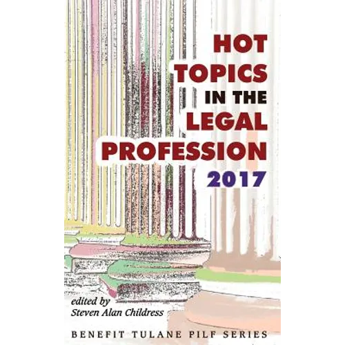 Hot Topics in the Legal Profession - 2017