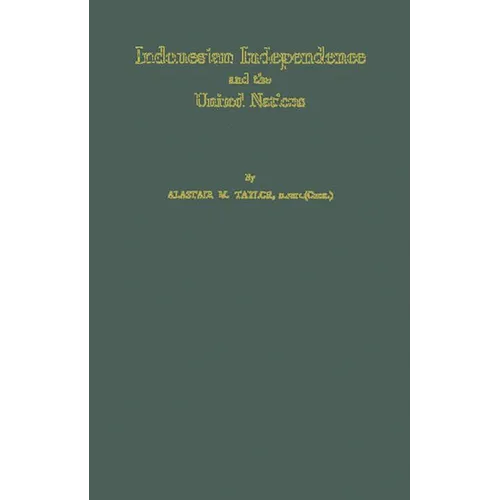 Indonesian Independence and the United Nations.
