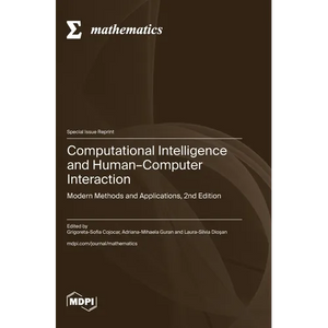 Computational Intelligence and Human-Computer Interaction: Modern Methods and Applications, 2nd Edition - Hardcover