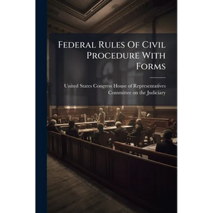 Federal Rules Of Civil Procedure With Forms - Paperback