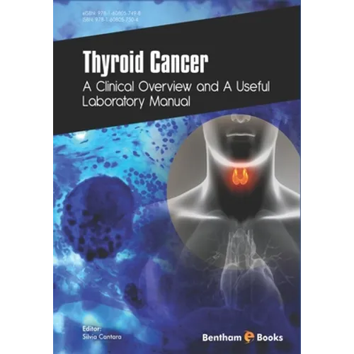 Thyroid Cancer: A Clinical Overview and a Useful Laboratory Manual