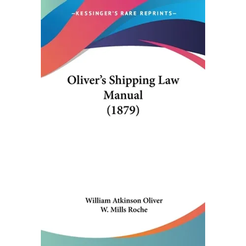 Oliver's Shipping Law Manual (1879)