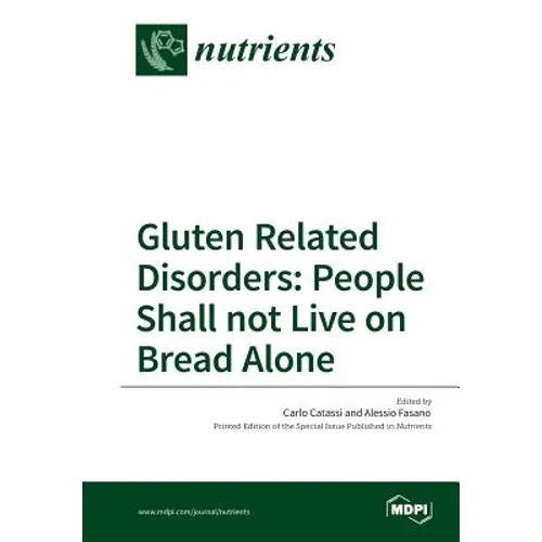 Gluten Related Disorders: People Shall not Live on Bread Alone