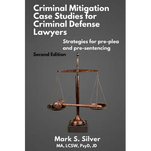 Criminal Mitigation Case Studies - Paperback