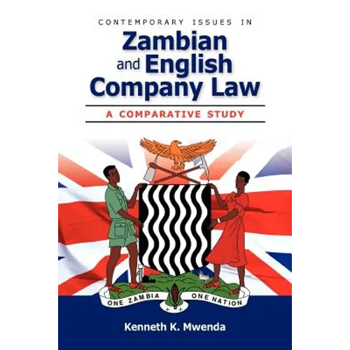 Contemporary Issues in Zambian and English Company Law