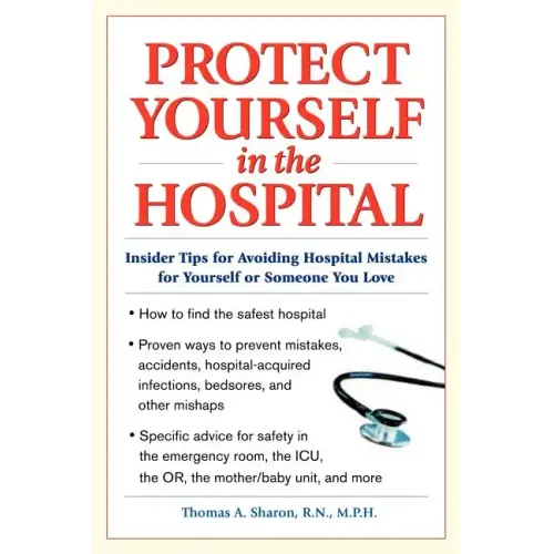 Protect Yourself in the Hospital