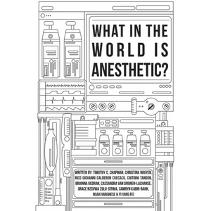What in the World is Anesthetic - Paperback