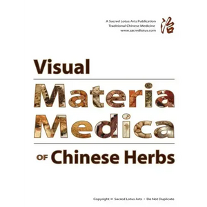Visual Materia Medica of Chinese Herbs - Paperback
