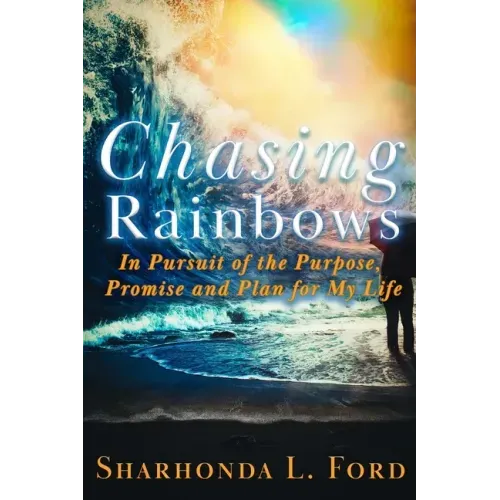 Chasing Rainbows