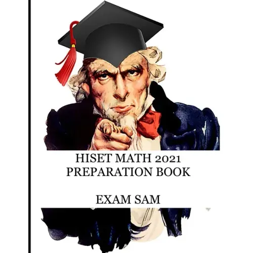 HiSET Math 2021 Preparation Book: High School Equivalency Test Practice Questions with Math Study Guide