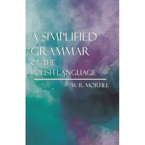 A Simplified Grammar of the Polish Language