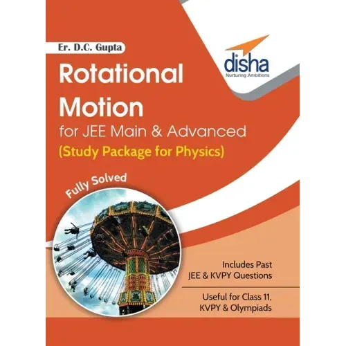 Rotational Motion for JEE Main & Advanced (Study Package for Physics)