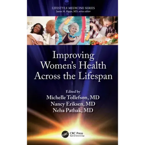 Improving Women's Health Across the Lifespan - Paperback