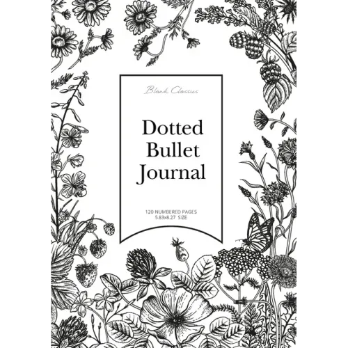 Dotted Bullet Journal: Medium A5 - 5.83X8.27 (Black & White Flowers)