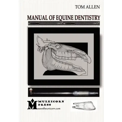 Manual of Equine Dentistry