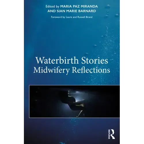 Waterbirth Stories: Midwifery Reflections