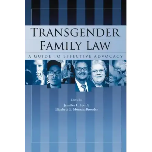 Transgender Family Law: A Guide to Effective Advocacy