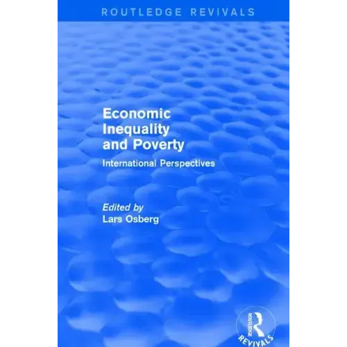 Economic Inequality and Poverty: International Perspectives: International Perspectives