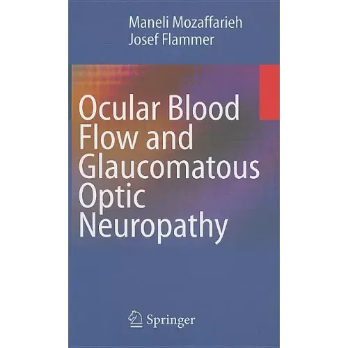 Ocular Blood Flow and Glaucomatous Optic Neuropathy