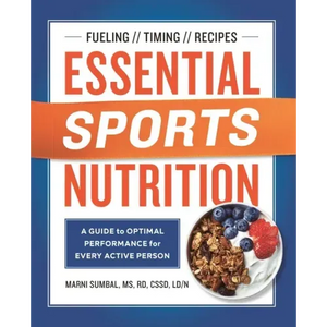 Essential Sports Nutrition: A Guide to Optimal Performance for Every Active Person - Paperback