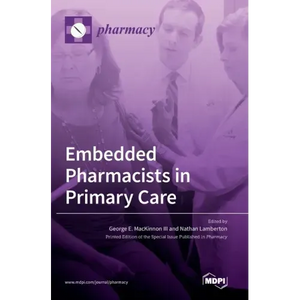 Embedded Pharmacists in Primary Care - Hardcover