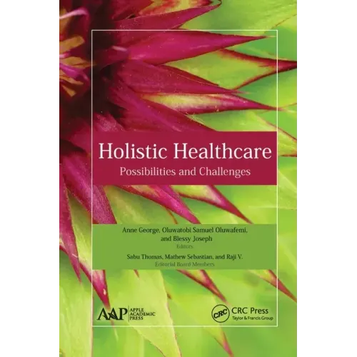 Holistic Healthcare: Possibilities and Challenges