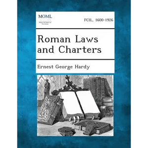 Roman Laws and Charters - Paperback