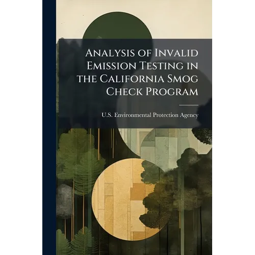 Analysis of Invalid Emission Testing in the California Smog Check Program