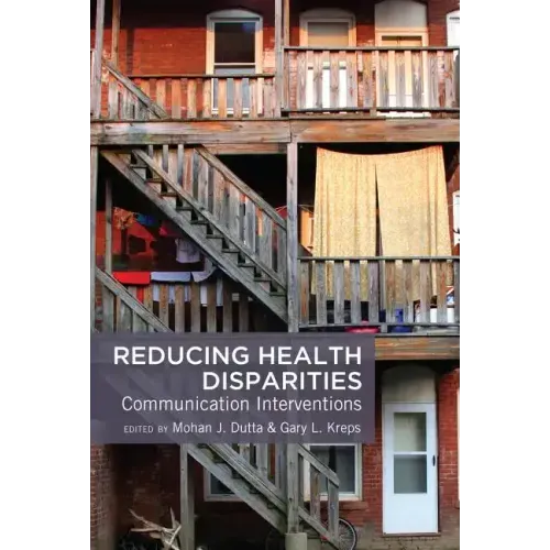 Reducing Health Disparities: Communication Interventions