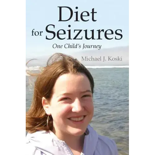 Diet for Seizures: One Child's Journey