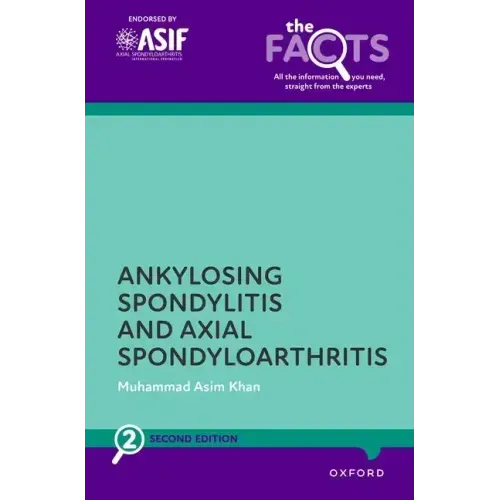 Ankylosing Spondylitis and Axial Spondyloarthritis