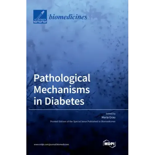 Pathological Mechanisms in Diabetes