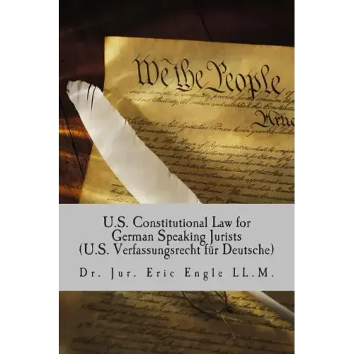 U.S. Constitutional Law for German Speaking Jurists