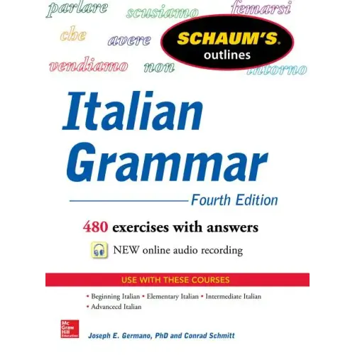 Schaum's Outline of Italian Grammar, 4th Edition